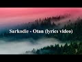 Sarkodie Otan Lyrics Video