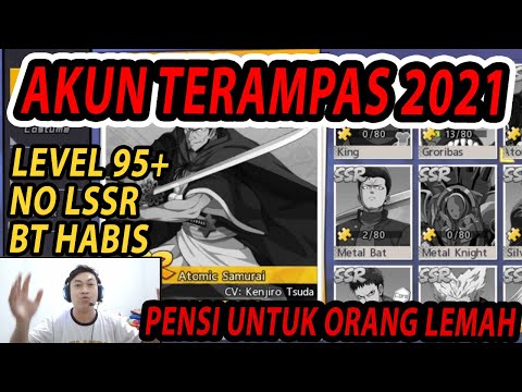 🔥🔥AKUN PALING AMPAS 2021!! LEVEL 95 NO LSSR & NO BLACK TICKET!!  - ONE PUNCH MAN: The Strongest