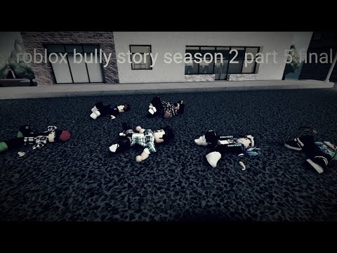 ROBLOX BULLY STORY SEASON 2 PART 5 - 🎵🔥NEFFEX - FIGHT BACK  - 🎵🔥 - NEFFEX - MAKE IT
