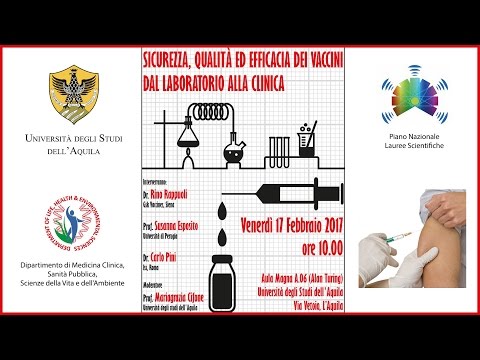 Sicurezza qualità ed efficacia dei vaccini dal laboratorio alla clinica - 17 febbraio 2017