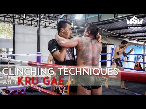 Clinching Techniques with Kru Gae | Namsaknoi Muay Thai