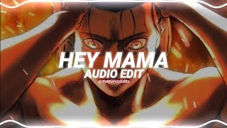 hey mama - david guetta ft. nicki minaj, bebe rexha &amp; afrojack [edit audio]