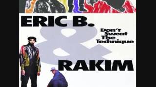 Eric B  &amp; Rakim   What&#39;s On Your Mind