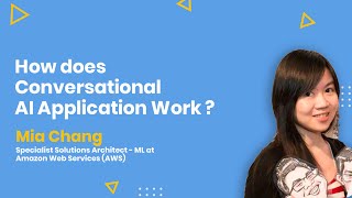 How does Conversational AI Application work ?