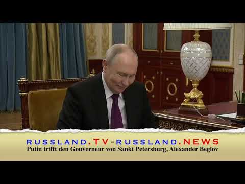Putin trifft den Gouverneur von Sankt Petersburg, Alexander Beglov