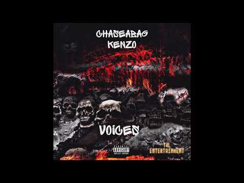 Voices - Chaseabag Kenzo (AUDIO)