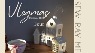 Sew Ray Me ~ Vlogmas 2024 part four ~ Edinburgh, Christmas crafting & homemade gifts