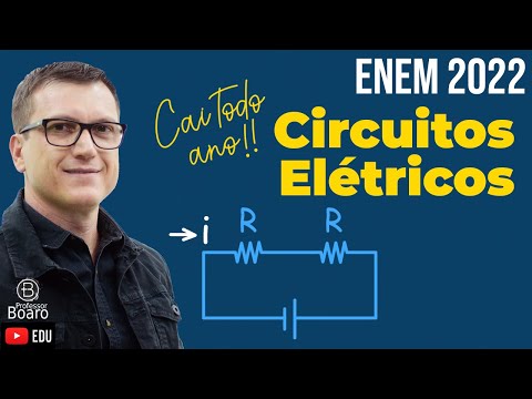CIRCUITOS ELÉTRICOS no ENEM - ELETRODINÂMICA (TEORIA + EXERCÍCIOS) - MEGA REVISÃO