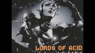 Lords of Acid - Let&#39;s Get High (Rob Swift&#39;s Me and Mickey in the Place to Be Mix)