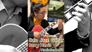 【Solo jazz guitar performance】Nacimiento #3 / arranged by Barry Harris ソロジャズギター #shorts