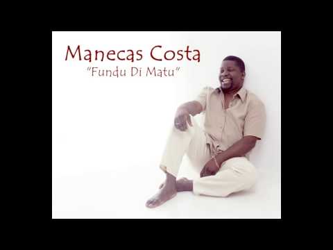09 - Fundu Di Mato - Manecas Costa - Fundo Di Mato