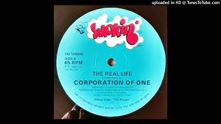 Corporation Of One~The Real Life [Original]