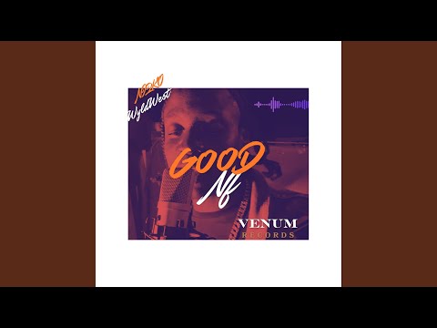 Good NF 2 (Lola Doll Remix)