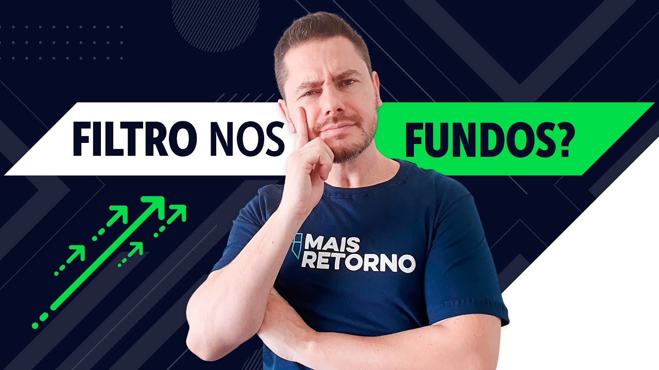 Fundos de Investimento: saiba como filtrar as MELHORES opções na ferramenta GRATUITA da Mais Retorno