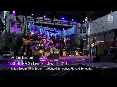 MILAN BROUM - SPRCHA 2 / LIVE FESTIWALL 2019