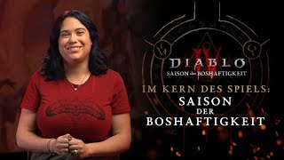 Diablo IV | Im Kern des Spiels: Saison der Boshaftigkeit