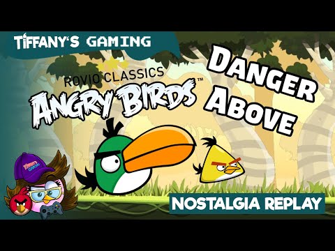 Rovio Classics: Angry Birds (Red's First Flight): Danger Above - Nostalgia Replay - YouTube