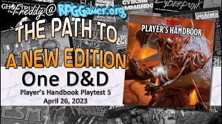 Players Handbook Playtest 5: April 26, 2023 | The Path to a New Edition