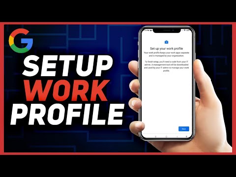 How to Set Work Profile on Android - 2026