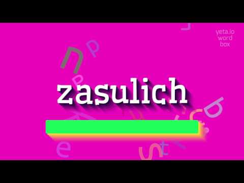 How to say "zasulich"! (High Quality Voices)