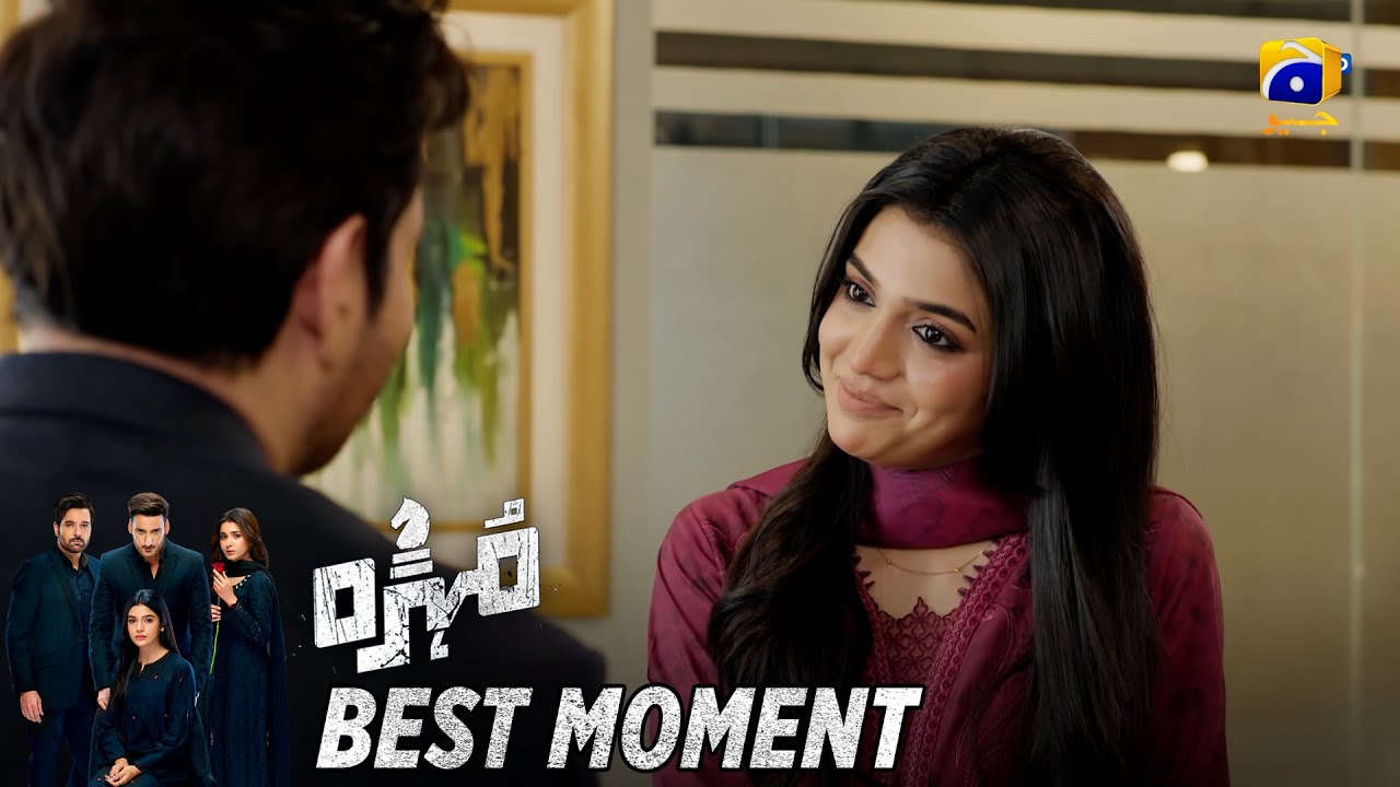 Mohra Episode 52 | 𝐁𝐞𝐬𝐭 𝐌𝐨𝐦𝐞𝐧𝐭 𝟎𝟒 | Mikaal Zulfiqar - Laiba Khan - Aagha Ali | HAR PAL GEO