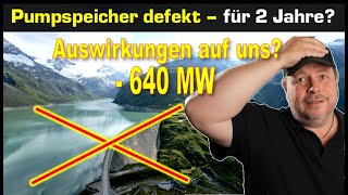 Herber Rückschlag! Pumpspeicher für 2 Jahre defekt - Limberg III. Warum?