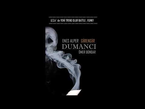 Enes Alper-Dumancı (ft. Girengir, Ömer Dündar)
