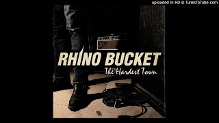 Rhino Bucket - Street To Street