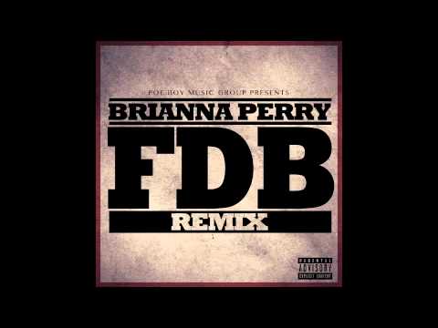 Brianna Perry - FDB Remix [Audio]