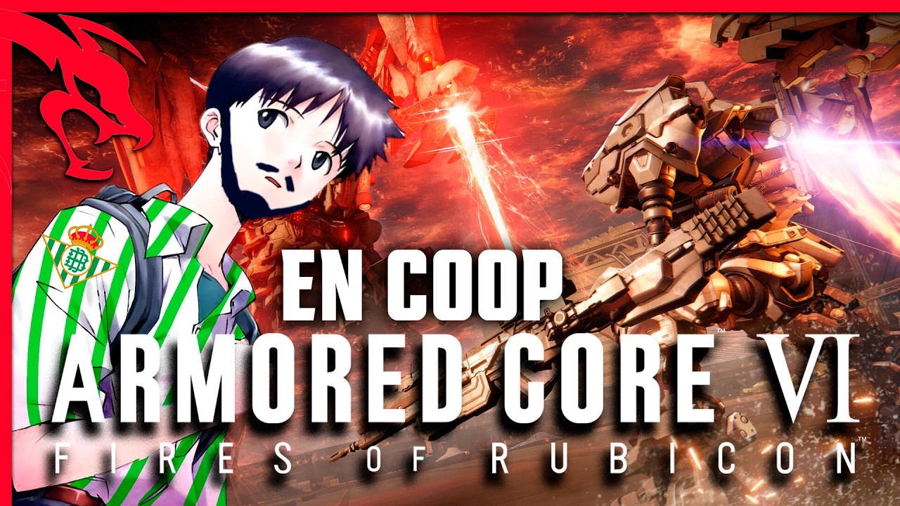 ARMORED CORE 6 en cooperativo ES GENIAL