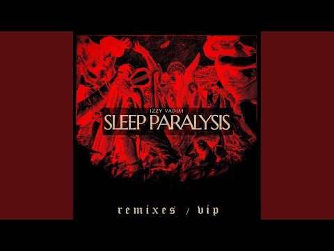 Sleep Paralysis (Stoned Level Remix)