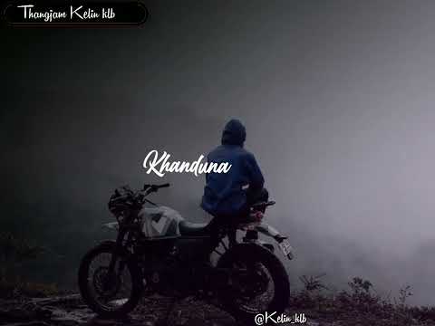 (Nangdee khanglamloi) Manipuri song whatsApp status💖||create by @kelin_klb💖