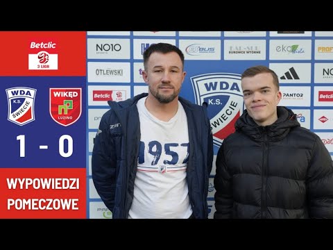 Wypowiedzi po meczu Wda Świecie - Wikęd Luzino