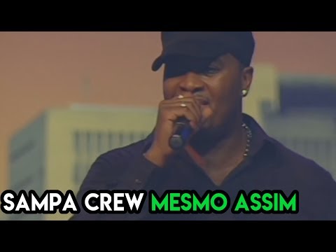 SAMPA CREW - MESMO ASSIM (DVD 21 ANOS DE BALADA)