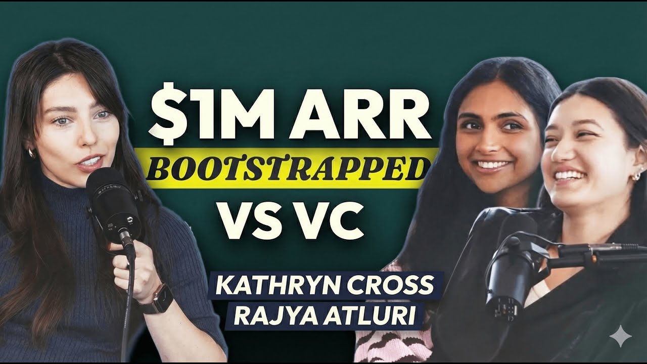 YC, Bootstrapping, Founder Psychology w/ Kathryn Cross (Anja Health) and Rajya Atluri (Coral AI)