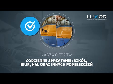 Zobacz filmy, Luxor Kompleksowe Utrzymanie Czystości Celina Piłat, Sztum