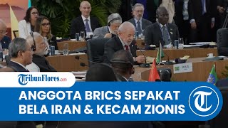 11 Negara Anggota BRICS Sepakat Kecam AS dan Israel, Tegaskan Berdiri Bersama Iran