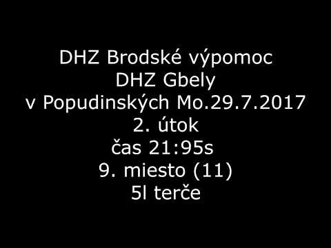 DHZ Brodské výpomoc - DHZ Gbely 2. útok v Popudinských Mo. 29.7.2017