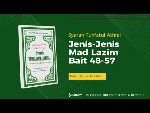 Ep. 9 : Bab. Jenis-Jenis Mad Lazim Baitu 48-57 - Ustadz Ayman Abdillah, Lc