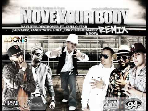 Xavy The Destroyer Ft Guelo Star Randy J Alvarez Juno & Nova - Move Your Body (Of Rmx)