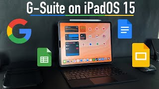 G-Suite on iPadOS 15! How Well Does It Work?