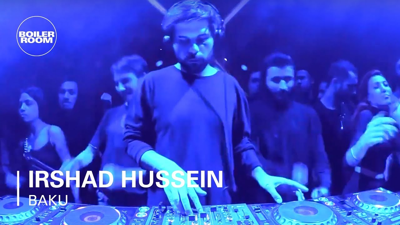 Irshad Hussein - Boiler Room x iN Baku