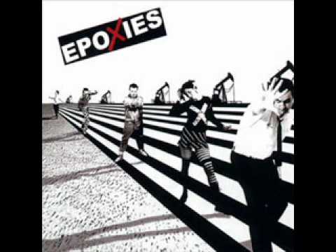 The Epoxies - Need More Time