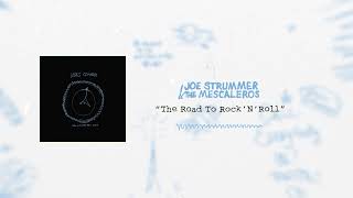 Joe Strummer - The Road To Rock &#39;N&#39; Roll (Official Audio)
