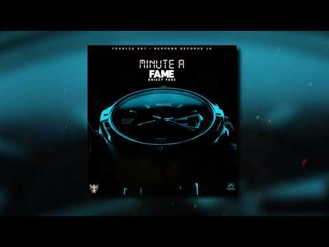 DRIZZY FADE - MINUTE A FAME (OFFICIAL AUDIO)