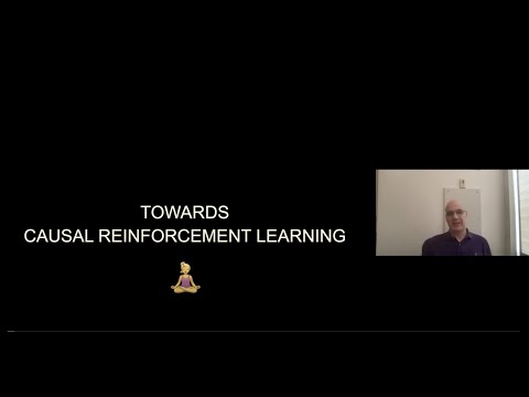 Causal Reinforcement Learning -- Part 2/2 (ICML tutorial)