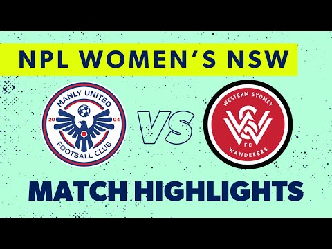 NPL Women's NSW Round 14 Highlights – Manly United v Western Sydney Wanderers