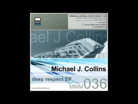 Michael J. Collins - Somatic [Minimal And Melodies, 2009]