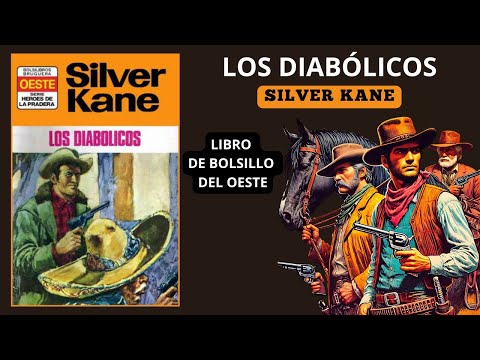 LOS DIABÓLICOS - SILVER KANE