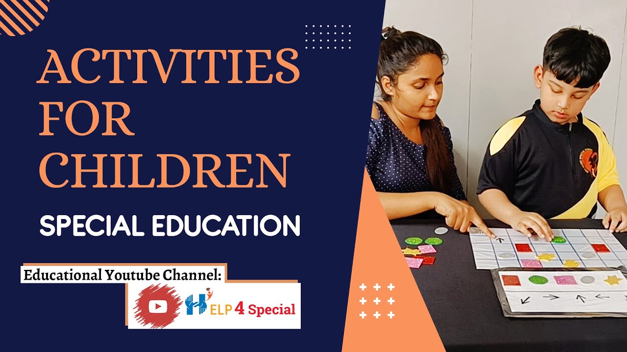 Special Education Activities for Children | Help 4 Special